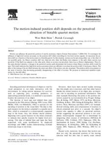 Vision Research–2401 www.elsevier.com/locate/visres The motion-induced position shift depends on the perceived direction of bistable quartet motion Won Mok Shim *, Patrick Cavanagh