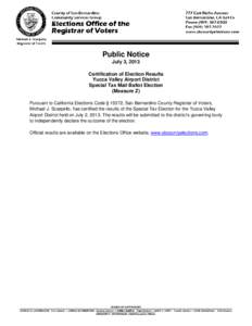 Public Notice July 3, 2013 Certification of Election Results Yucca Valley Airport District Special Tax Mail Ballot Election (Measure Z)