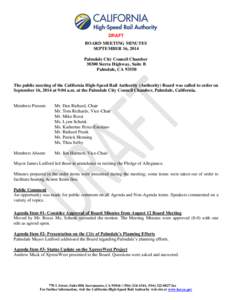 DRAFT BOARD MEETING MINUTES SEPTEMBER 16, 2014 Palmdale City Council Chamber[removed]Sierra Highway, Suite B Palmdale, CA 93550