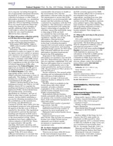 Pollution / United States Environmental Protection Agency / Maintenance fees / National Environmental Policy Act / Federal Insecticide /  Fungicide /  and Rodenticide Act / Environmental impact statement / Toxic Substances Control Act / Code of Federal Regulations / Polychlorinated biphenyl / Impact assessment / Environment / Pesticides in the United States