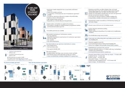 {CARLAW PARK STUDENT VILLAGE}  • Apartment complex ranging from four to seven levels, with shared