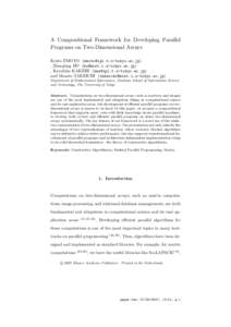 A Compositional Framework for Developing Parallel Programs on Two-Dimensional Arrays Kento EMOTO () , Zhenjiang HU () , Kazuhiko KAKEHI () and Masato