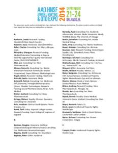 The presenters and/or authors included here have disclosed the following relationships. Presenters and/or authors not listed have stated that they have no relationships to disclose. A: Adelstein, David: Research Funding: