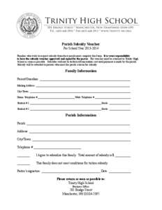 Trinity High School 581 Bridge Street * Manchester, New Hampshire[removed]Tel[removed] * Fax[removed] * www.trinity-hs.org Parish Subsidy Voucher For School Year[removed]