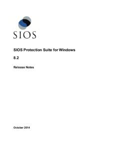 SIOS Protection Suite for Windows 8.2 Release Notes October 2014