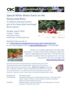 Special White Water Event on the Stonycreek River in northern Somerset County part of the Stony-Kiski-Conemaugh Rivers Sojourn Sunday, June 8, 2013