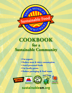 COOKBOOK  for a Sustainable Community • Eat organic • Reduce meat & dairy consumption