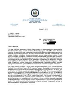 STATE OF NEW YORK OFFICE OF THE MEDICAID INSPECTOR GENERAL 800 North Pearl Street Albany, New York[removed]ANDREW M. CUOMO GOVERNOR