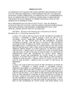 ORDINANCE 1027 AN ORDINANCE TO CHANGE THE ZONING DISTRICT BOUNDARIES OF THE CITY OF ASHLAND, NEBRASKA, AS PROVIDED IN THE CITY OF ASHLAND MUNICIPAL ZONING ORDINANCE; TO AMEND THE CITY’S COMPREHENSIVE PLAN; TO AMEND THE