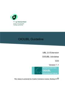 OIOUBL Guideline  UBL 2.0 Extension OIOUBL Udvidelse G33 Version 1.1