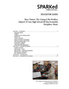 EDUCATOR GUIDE Story Theme: The Young & the Restless Subject: SF Jazz High School All-Star Ensemble