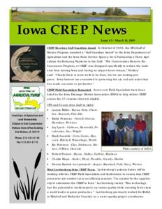 Iowa CREP News Issue #3 - March 18, 2009 CREP Receives Gulf Guardian Award. In October of 2008, the EPA Gulf of Mexico Program awarded a “Gulf Guardian Award” to the Iowa Department of Agriculture and the Iowa Farm S