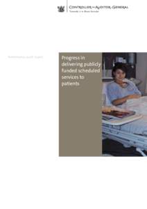 Progress in delivering publicly funded scheduled services to patients