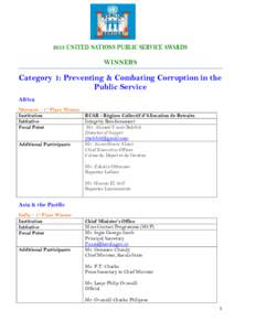 2013 UNITED NATIONS PUBLIC SERVICE AWARDS WINNERS Category 1: Preventing & Combating Corruption in the Public Service Africa