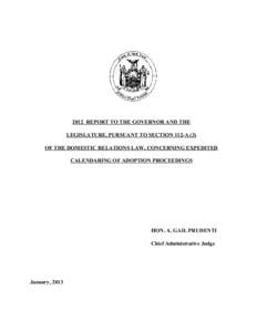 Disruption / Foster care / Adoption in the United States / Adoption in California / LGBT adoption / Adoption in Guatemala / Family / Family law / Adoption