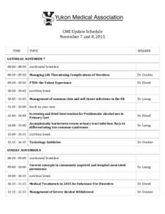    	
   CME	
  Update	
  Schedule	
  	
   November	
  7	
  and	
  8,	
  2015	
  