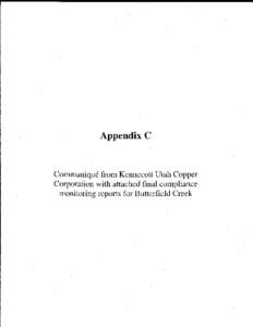 Appendix C  Communiqu6 from Kennecott Utah Copper Corporation with attached final compliance monitoring reports for Butterfield Creek