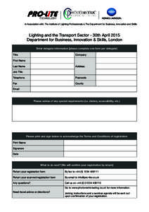 In Association with: The Institute of Lighting Professionals & The Department for Business, Innovation and Skills  Lighting and the Transport Sector - 30th April 2015 Department for Business, Innovation & Skills, London 