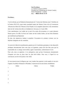 Son Excellence Le Général Lansana CONTE Président de la République de Guinée Conakry Palais Présidentiel - Conakry Fax : +  Excellence,