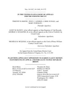 Nos[removed], [removed], [removed]_________________________ IN THE UNITED STATES COURT OF APPEALS FOR THE FOURTH CIRCUIT _________________________ TIMOTHY B. BOSTIC, TONY C. LONDON, CAROL SCHALL, and