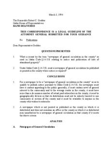 March 3, 1994 The Honorable Robert C. Geddes Idaho House of Representatives HAND DELIVERED THIS CORRESPONDENCE IS A LEGAL GUIDELINE OF THE ATTORNEY GENERAL SUBMITTED FOR YOUR GUIDANCE