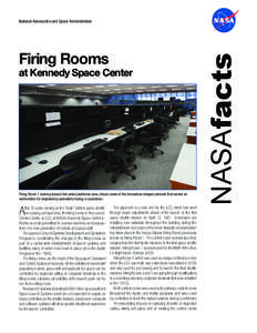 Firing Rooms  at Kennedy Space Center Firing Room 1, looking toward the raised platforms area, shows some of the horseshoe-shaped cabinets that served as workstation for engineering specialists during a countdown.