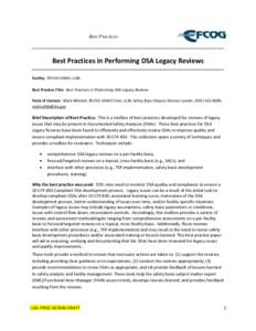 Best Practices  Best Practices in Performing DSA Legacy Reviews Facility: EFCOG SAWG, LLNL Best Practice Title: Best Practices in Performing DSA Legacy Reviews Point of Contact: Mark Mitchell, EFCOG SAWG Chair, LLNL Safe