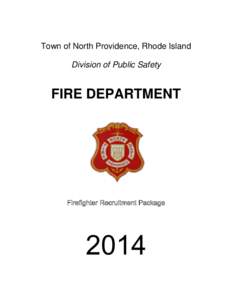 Town of North Providence, Rhode Island Division of Public Safety FIRE DEPARTMENT  Firefighter Recruitment Package