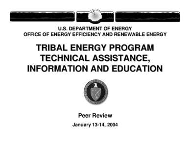 Tribal Energy Program Technical Assistance Information and Education