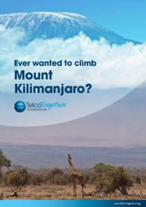 Ever wanted to climb  Mount Kilimanjaro?  www.telcotogether.org