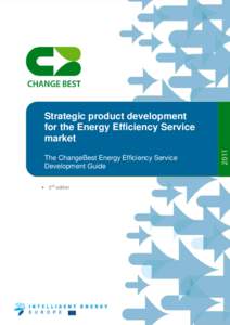 Strategic product development for the Energy Efficiency Service market The ChangeBest Energy Efficiency Service Development Guide 