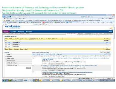 International Journal of Pharmacy and Technology will be covered in Elsevier products Our journal is currently covered in Scopus and Embase sinceScopus, Embase, Elsevier and JIA screenshot of our journal for your 