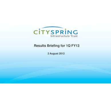 Microsoft PowerPoint - Results_Briefing_1QFY13_020812_FINAL