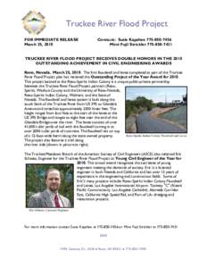 Truckee River Flood Project FOR IMMEDIATE RELEASE March 25, 2010 Contacts: Susie Kapahee[removed]Mimi Fujii Strickler[removed]