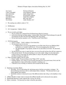Minutes of Empire Alpaca Association Meeting May 24, 2010 Sue Caston Cindy Cuykendall Steve McCarthy Dick McCoy Ann Merriwether