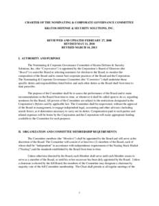 CHARTER OF THE NOMINATING & CORPORATE GOVERNANCE COMMITTEE KRATOS DEFENSE & SECURITY SOLUTIONS, INC. REVIEWED AND UPDATED FEBRUARY 27, 2008 REVISED MAY 11, 2010 REVISED MARCH 14, 2013