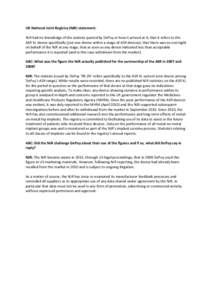 UK National Joint Registry (NJR) statement: NJR had no knowledge of the statistic quoted by DePuy or how it arrived at it; that it refers to the ASR XL device specifically (just one device within a range of ASR devices);