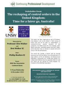 Stakeholder Event:  The reshaping of control orders in the United Kingdom: Time for a fairer go, Australia!