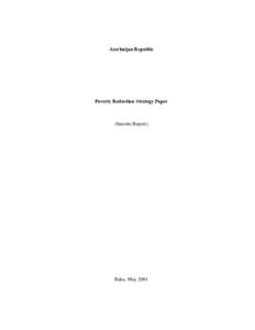 Azerbaijan Republic  Poverty Reduction Strategy Paper (Interim Report)