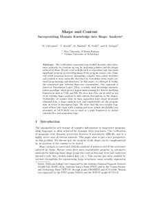 Shape and Content Incorporating Domain Knowledge into Shape Analysis? 2 ˇ D. Calvanese1 , T. Kotek2 , M. Simkus , H. Veith2 , and F. Zuleger2