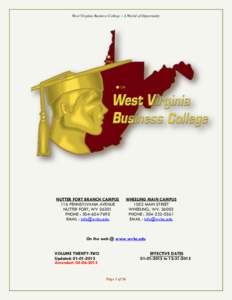 West Virginia Business College ~ A World of Opportunity  NUTTER FORT BRANCH CAMPUS 116 PENNSYLVANIA AVENUE NUTTER FORT, WVPHONE : 