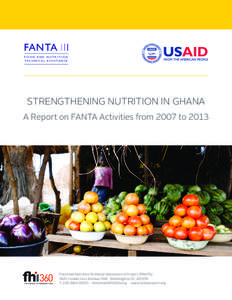 Strengthening Nutrition in Ghana: A Report on FANTA Activities from 2007 to 2013