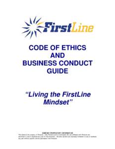 Applied ethics / FirstLine Transportation Security /  Inc. / Business ethics / Ethical code / Ethics / Professional ethics / Codes of conduct