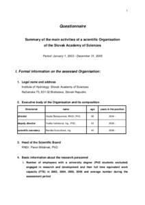 1  Questionnaire Summary of the main activities of a scientific Organisation of the Slovak Academy of Sciences Period: January 1, December 31, 2006