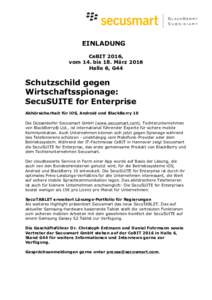 EINLADUNG CeBIT 2016, vom 14. bis 18. März 2016 Halle 6, G44  Schutzschild gegen