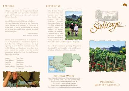 S ALITAG E  E XPERIENCE Salitage is a premium fine wine producer located in the beautiful and spectacular viticultural