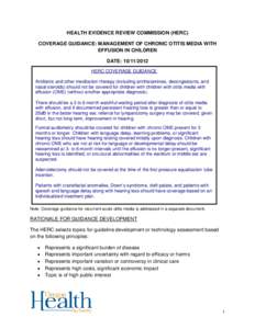 HEALTH EVIDENCE REVIEW COMMISSION (HERC) COVERAGE GUIDANCE: MANAGEMENT OF CHRONIC OTITIS MEDIA WITH EFFUSION IN CHILDREN DATE: [removed]HERC COVERAGE GUIDANCE Antibiotic and other medication therapy (including antihist