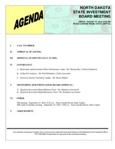 NORTH DAKOTA STATE INVESTMENT BOARD MEETING FRIDAY, AUGUST 27, 2010, 8:30 AM PEACE GARDEN ROOM, STATE CAPITOL