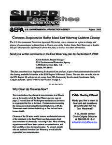 HARBOR ISLAND SUPERFUND SITE Seattle, Washington U.S. ENVIRONMENTAL PROTECTION AGENCY  August 2003