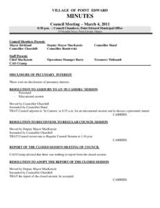 VILLAGE OF POINT EDWARD  MINUTES Council Meeting – March 4, 2011 8:30 p.m. – Council Chambers, Point Edward Municipal Office 135 Kendall Street, Point Edward, Ontario